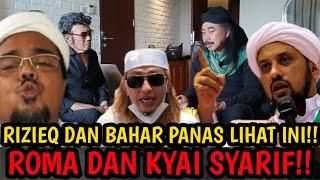 Rizieq dan Bahar makin panas! ROMA IRAMA TAMBAH BERANi!! Dengan kyai syarif!