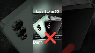 Don't Buy Lava Storm 