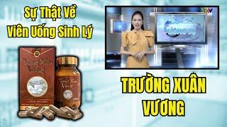 Trường Xuân Vương thực sự hiệu quả trong hỗ trợ điều trị xuất tinh sớm hay chỉ là quảng cáo?