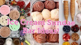 Ice Cream Sundae Bar Ideas!! How To/DIY Sundae Bar for Parties!!