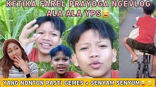 FAREL NGEVLOG ALA ALA YPS‼️KAMU KOK GEMESIN BANGET SIH LEEEE