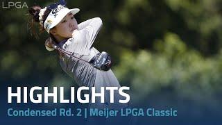 Condensed Round 2 | Meijer LPGA Classic