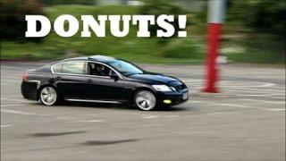 Lexus GS430- DONUTS!