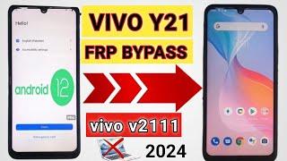 vivo Y21 Y21t frp bypass 2024 without pc android 12 | vivo V2111 google account bypass