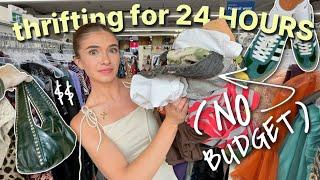 24 HRS OF THRIFTING ANYTHING I WANT *NO BUDGET*