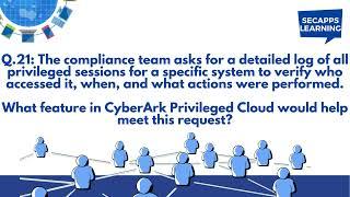 CyberArk Scenario Based Interview Question for Experienced-PAM Interview Question | SecApps Learning