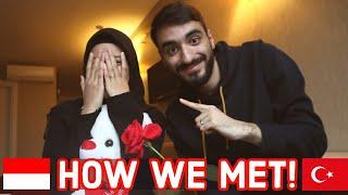 HOW WE MET! | LDR Indonesia Turki #MixMarriage | Cerita dari awal kenalan sampai menikah