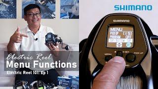 Shimano Electric Reel Menu Functions | Electric Reel 101 Series: Ep 1 Intro