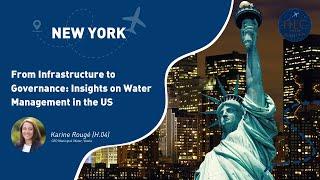 From Infrastructure to Governance: Insights on Water Management in the US by Karine Rougé (H.04)