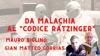 Mauro Biglino, Gian Matteo Corrias | Da Malachia al "Codice Ratzinger"