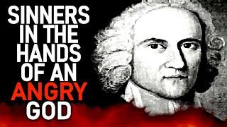 Sinners in the Hands of an Angry God - Classic Audio Sermon by Puritan Theologian Jonathan Edwards