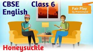 CBSE Class 6 English Chapter 7 | Class 6 English Fair Play