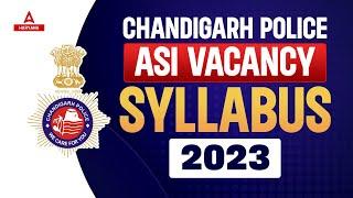 Chandigarh Police ASI New Syllabus 2023 | Exam Pattern | Topic Wise