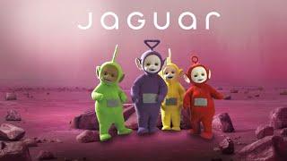 JaguTubbies. I WAS WRONG, Jaguar has gone nuts.