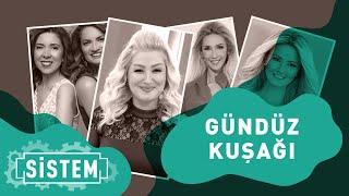 SİSTEM | Gündüz Kuşağı 