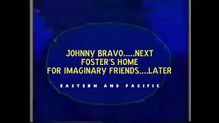 Cartoon Network Powerhouse Era Next: Johnny Bravo To Foster's Home For Imaginary Friends (2023 Saw)