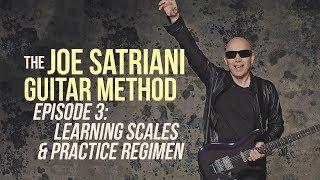 The Joe Satriani Guitar Method - Episode 3: Learning Scales & Practice Regimen