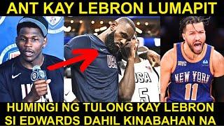 Edwards UMAMIN kay Lebron na KINAKABAHAN siya | Brunson $113 Million Paycut