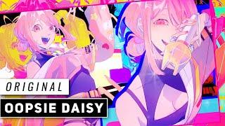 Oopsie Daisy (Original)【JubyPhonic ft. KIRA】