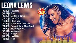 L e o n a L e w i s Greatest Hits ~ Best Songs Music Hits Collection- Top 10 Pop Artists of All ...