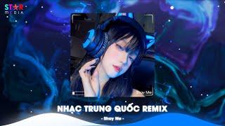 Top 10 Nhạc Trung Quốc Remix 2024 - Nhạc Hoa Remix Hot TikTok - Full Set Nhạc Trung Remix Hay Nhất