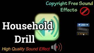 Household Drill Sound Effect  | High Quality Sound| NCS Effects | Royalty Free #soundeffect