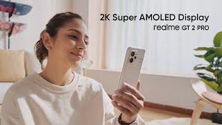 realme GT 2 Pro | 2K Super AMOLED Display