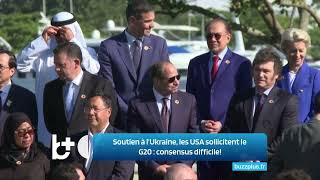 Soutien à l'Ukraine, les USA sollicitent le G20 : mais le consensus est difficile !