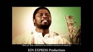 NAZA YA YESU  d'Alain MOLOTO / KIN-EXPRESS Productions