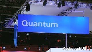 Quantum Enhances Xcellis Scale-out Storage with StorNext 6.2 and NVMe Technology at IBC 2018