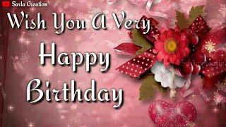  Happy BirthdayGreetings, Wishes, whatsapp status video Hindi