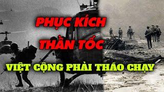 Đại đội VNCH phục kích thần tốc khiến quân Việt Cộng phải tháo chạy