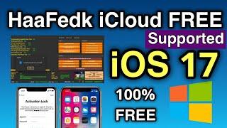 HaaFedk iCloud bypass Free Tool Supported up to iOS 17