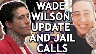 Wade Wilson: Tattoo Faced Killer Innocent? New BOMBSHELL Jail Calls Released! | The Wade Wilson Case