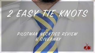 2 Easy Tie knots I Pilotman Necktie Review I Mens Fashion