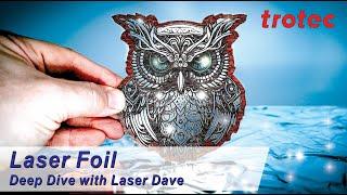 Laser Foil- Deep Dive with Laser Dave