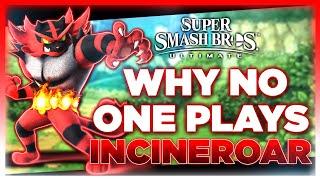 Why NO ONE Plays: Incineroar | Super Smash Bros. Ultimate