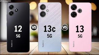 Redmi 12 5G vs Redmi 13c 5g vs Redmi 13 5g || Full Comparison