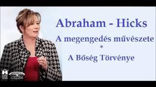 Abraham - Hicks: A megengedés művészete, A bőség törvénye