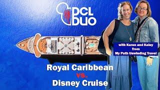 Disney Cruise Line vs Royal Caribbean