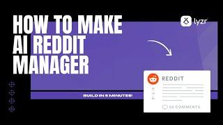 Automate Reddit with AI Agents | Lyzr Agent API Tutorial for Engaging Subreddit Posts