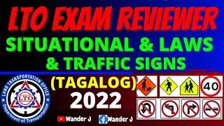 LTO EXAM REVIEWER - LAWS, SITUATIONAL, TRAFFIC SIGNS (TAGALOG) | UPDATED | Wander J