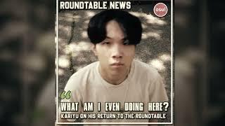 Kariyu invited to the Roundtable AGAIN?!