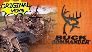 Buck Commander the MOVIE - Our FIRST VIDEO that started it all !!  FULL VIDEO