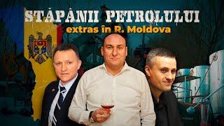 Stăpânii petrolului. Cine profită de de pe urma țițeiului extras în R. Moldova | zdg.md