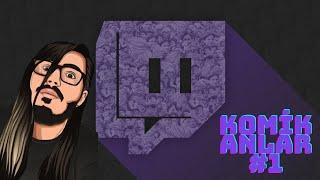 Twitch Günlükleri Komik Anlar #1 /Merhaba Youtube