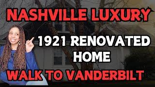 1921 Renovated Home Near Vanderbilt | Walkable to VUMC & Hillsboro Village | Nashville Home Tour