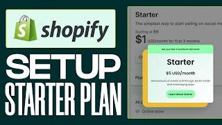 How To Set Up a Shopify Starter Plan 2024 (Complete Tutorial)