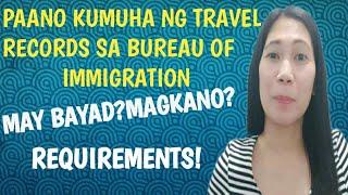 PAANO KUMUHA NG TRAVEL RECORDS SA BUREAU OF IMMIGRATION!#OFW REQUIREMENTS!@DINA G