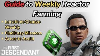 First Descendant - How to Farm Reactors Efficiently with the Weekly Rotation